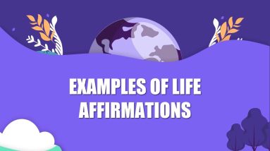 Examples Of Life Affirmations