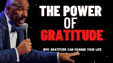 THE POWER OF GRATITUDE - Best Motivational Speech | Steve Harvey , Joel Osteen , Les Brown, Oprah