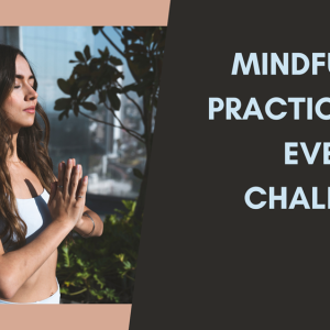 woman practicing mindfulness