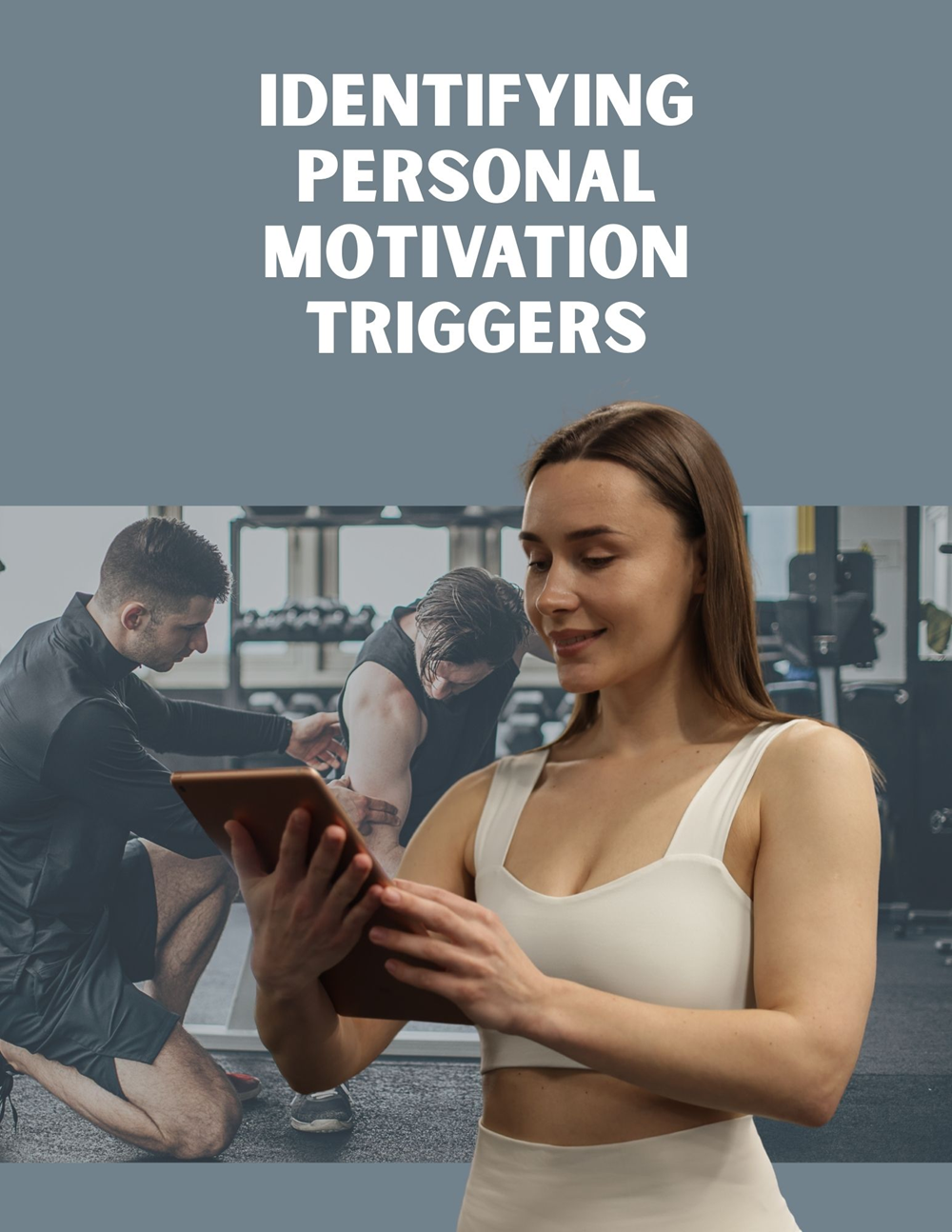 woman reading about personal motivation triggers on her Ipad